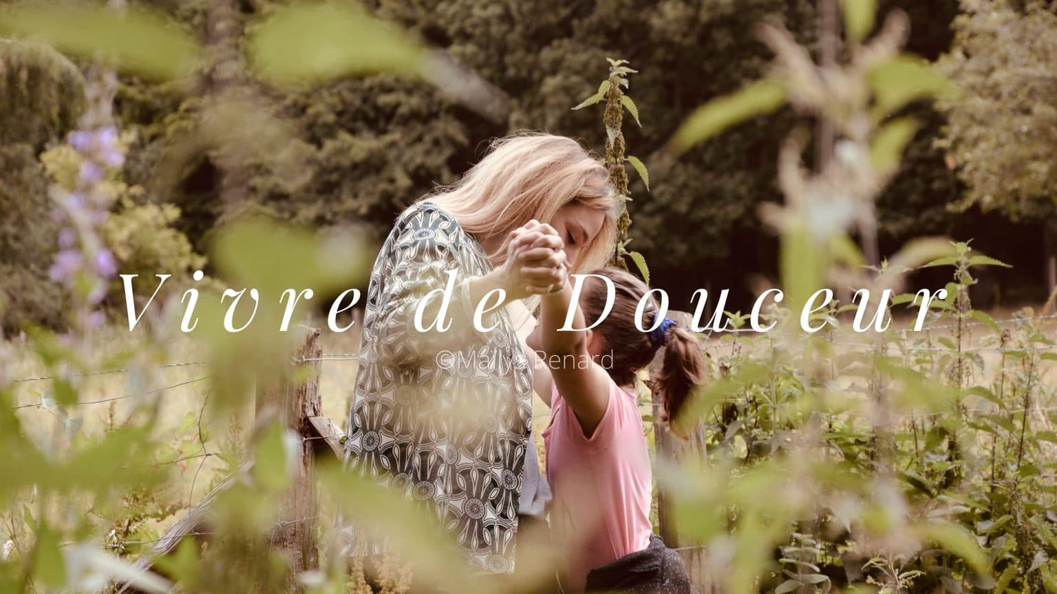 Vivre de douceur
